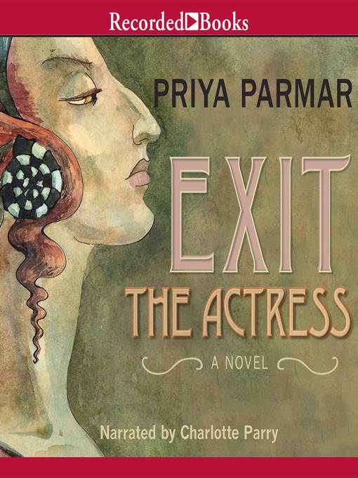 Title details for Exit the Actress by Priya Parmar - Wait list